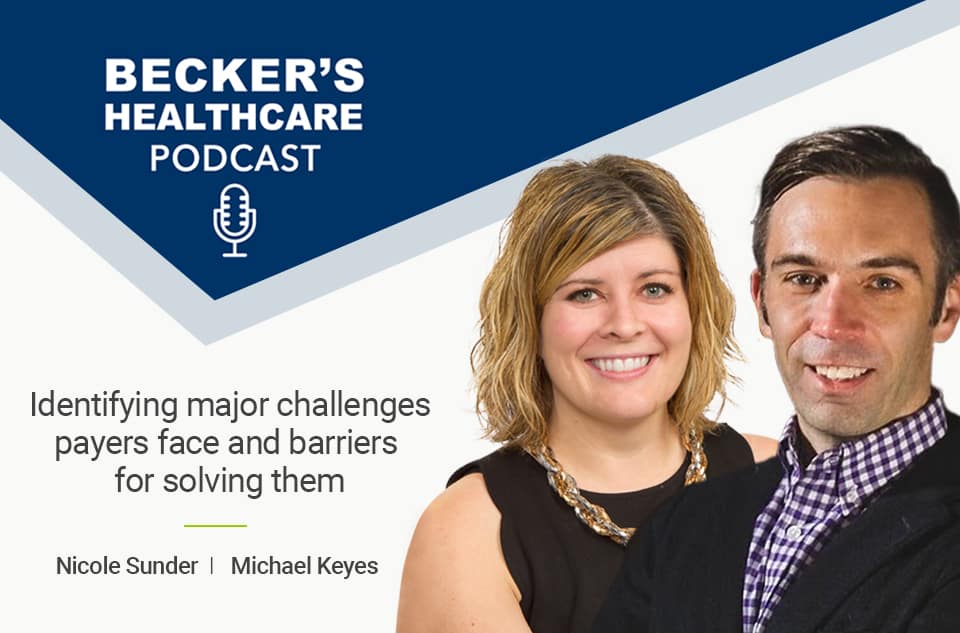 Payer Challenges and Barriers – How to Identify Problems and Resolve Them