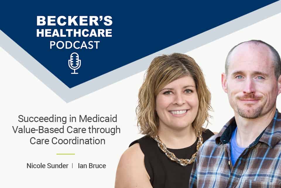 Succeeding in Medicaid Value-Based Care through Care Coordination