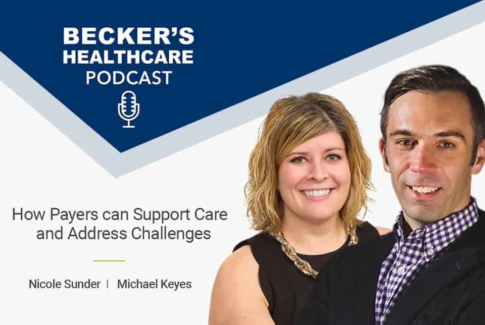 How Payers can Support Care and Address Challenges